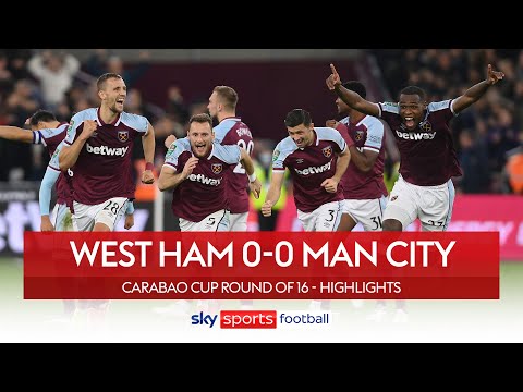 West Ham knock out holders on penalties! 🤯 | West Ham 0-0 Man City | Carabao Cup Highlights